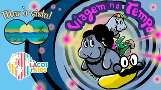 Mar à Vista! Episódio 15 - Viagem no Tempo