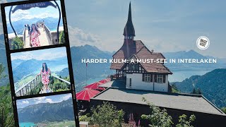 Harder Kulm :The Perfect Day Trip for Stunning Alpine Views