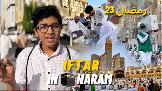 Iftar in masjid Al haram | Ramadan 23 | qiyam Al layl |