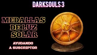 DARKSOULS 3 MEDALLAS DE LUZ SOLAR CON SUSCRIPTOR NG+7 CAP 2 FINAL