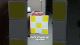 Day 16 of making ugly transitions #transition