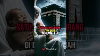 Manusia Yang Lahir Di Dalam Ka'bah.. #shorts