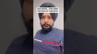 BAAD NEWWSS… FOR UBER DRIVERS OF TORONTO (CANADA)🇨🇦🇨🇦