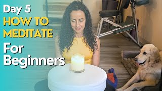 day 5 Candle meditation