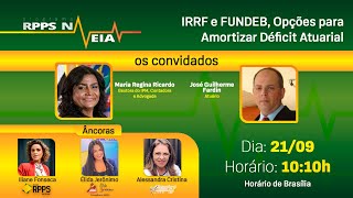 IRRF e FUNDEB, Opções para Amortizar Déficit Atuarial | RPPS na Veia