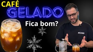 Como Fazer o Melhor Café Gelado: Fica ou não fica bom?