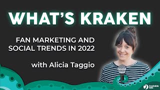 What's Kraken - Social Trends in 2022