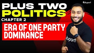 Plus Two Humanities Political Science | Chapter 2 | Era of One Party Dominance | Eduport