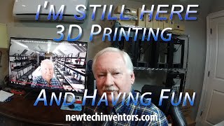 I'm Still Here! 3D Printing and Having Fun. Tanner takes care of the print farm & I RV across the US