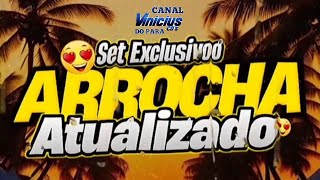 SET EXCLUSIVO ARROCHA PRA TOCAR NO PAREDÃO 2024 - DJ VINICIUS