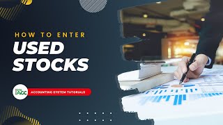 How to Enter Used Stock