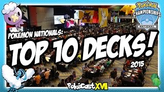 Top 10 Decks: Pokémon National Championships 2015!