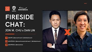 FIRESIDE CHAT: Jon M. Chu x Dan Lin