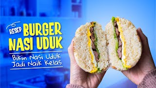 Resep Burger Nasi Uduk by mine.lounalish, Bikin Nasi Uduk Jadi Naik Kelas