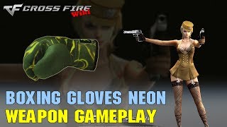 CrossFire - Boxing Gloves Neon - Weapon Gameplay