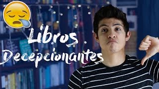 LIBROS QUE ME HAN DECEPCIONADO + SORTEO