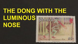 The Dong With The Luminous Nose Postage Stamps #philately #stamps