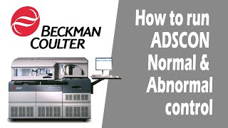 How to run ADSCON Normal & Abnormal control | Beckman Coulter DxC 800 | tutorial