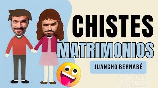 Chistes de PAREJAS Y MATRIMONIOS 🤣🤣🤣