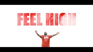 Orizinal Blakkayo - Feel High [OFFICIAL VIDEO]