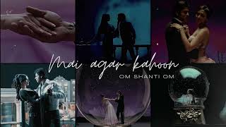 Mai Agar Kahoon | Om Shanti Om | Shahrukh khan hits | No music |  Acapella version.