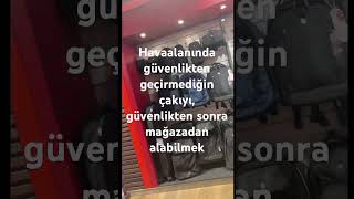 Havaalanında güvenlikten sonra mağazadan çakı alabilmek