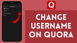 How to Change Username on Quora 2024?