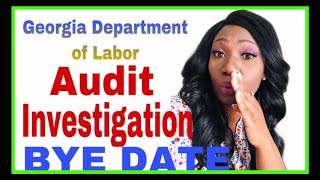 BYE date for PUA? reapply for new extension? Georgia Department of Labor investigation & audit