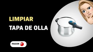 Cómo limpiar la tapa de tu olla Fagor Rapid Xpress 8