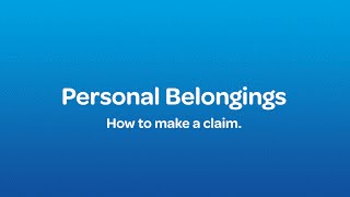 Personal Belongings – how to make a claim