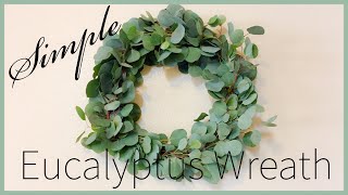 Easy DIY Eucalyptus Wreath Using A Coat Hanger