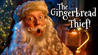 DECEMBER 2ND: The Gingerbread Thief!