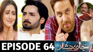 Jaan Nisar Episode 63 & 64 Full Story Jaan Nisar Episode 64 Teaser Har Pal Geo Dramas