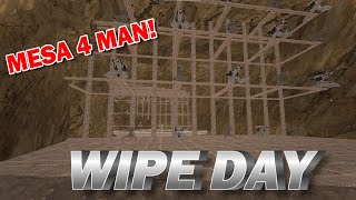 WIPE DAY ON MESA ARK 4 MAN!