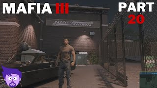 Mafia 3 PART 20 [You know the drill!]