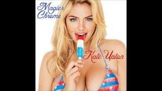 Magier/Chrome- Kate Upton