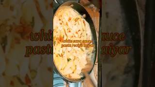 (Teesri ) 🤫😋😋😄😇white sauce pasta recipe my YouTube family ke #shorts #shortsfeed #shortvideo #viral