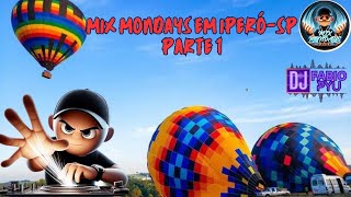 MIX MONDAYS GRAVADO EM IPERÓ SP - PARTE 1