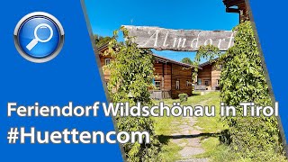 Feriendorf Wildschönau in Tirol - Almdorf Ressort in Niederau