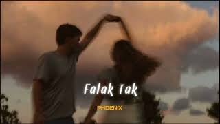 Falak Tak Chal Sath Mere (Slowed + Reverb) - Mahalakshmi Iyer, Udit Narayan | PHOENIX 🤎🤌🏻🥂