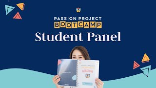 Passion Project Bootcamp Student Panel // Passion Prep