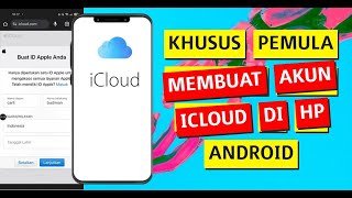 Cara Membuat iCloud di Android dengan Email Gmail