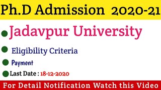 Jadavpur University Ph.D Admission 2020-21 | PhD admission new notification 2020-21 | Phd From