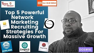 Top 5 Powerful Network Marketing Recruiting Strategies For Massive Growth