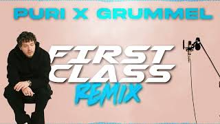 First Class (Puri x Grummel Remix)