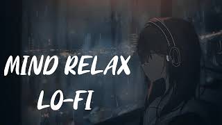 #mind Relaxing lofi song # love mashup song abhi standup.. tranding now (laxman) #mindrelaxingmusic