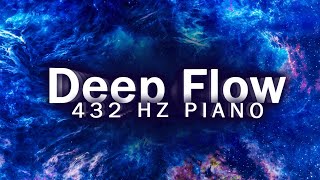 432 Hz Piano Music - Healing Sound for better Sleep and concentration