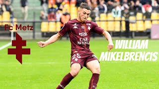 William Mikelbrencis - 18 yo - DD,DLD - FC Metz