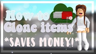 HOW TO CLONE ITEMS IN BLOXBURG! *SAVES MONEY*