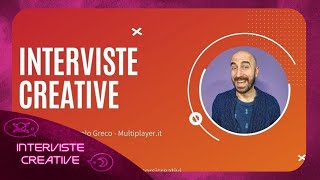 Interviste Creative Pierpaolo Greco